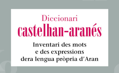 Presentacion deth diccionari Castelhan-Aranés