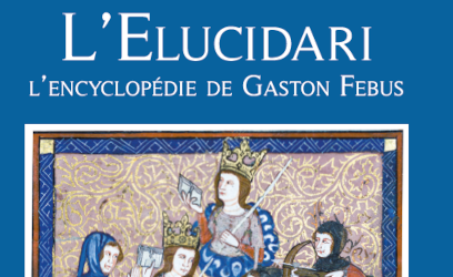 L'Elucidari, l'encyclopédie de Gaston Febus,