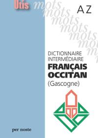 Dictionnaire intermédiaire français occitan (Gascogne)