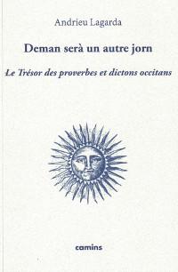 Deman serà un autre jorn