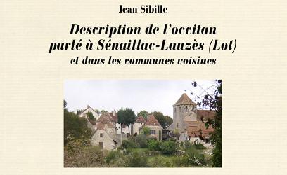 Description de l’occitan parlé à Sénaillac-Lauzès (Lot) et dans les communes voisines