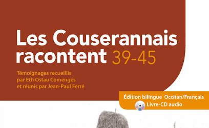 Les Couseranais racontent 39-45