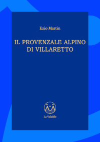 Il Provenzale Alpino di Villaretto