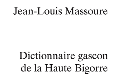 Dictionnaire gascon de la Haute Bigorre