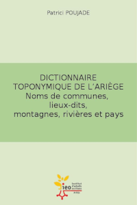 Dictionnaire toponymique de l'Ariège