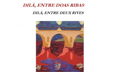 « Dilà, entre doas ribas », de Denis Galvier