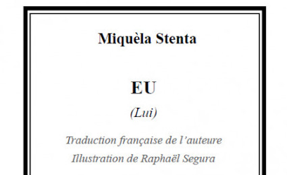 Eu (Lui), de Miquèla Senta