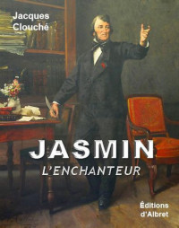 Jasmin l’enchanteur