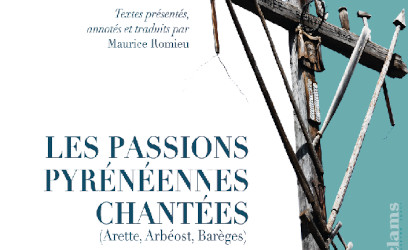 Les Passions pyrénéennes chantées, per Maurici Romieu, en çò de Reclams