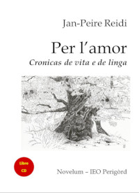 Per l'amor, de Jan-Peire Reidi, chas Novelum