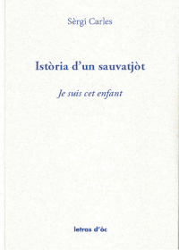 Istòria d’un sauvatjòt, de Sèrgi Carles