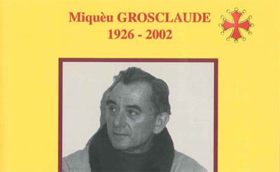 Trobada d'agòr - Miquèu Grosclaude